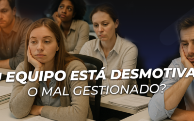 ¿Tu equipo está desmotivado o solo mal gestionado?